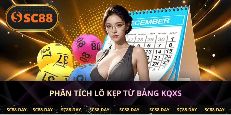 Phân tích lô kẹp từ bảng KQXS